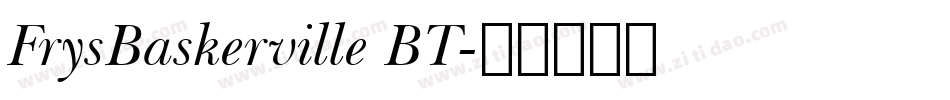 FrysBaskerville BT字体转换